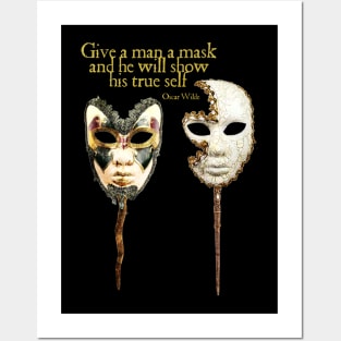 Give a Man a Mask - Oscar Wilde Posters and Art